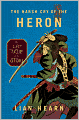 Harsh Cry of the Heron (Tales of the Otori Series #4)