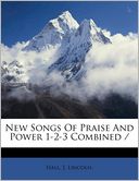 New Songs Of Praise And Power 1-2-3 Combined /
