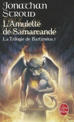 L'Amulette de Samarcande: La Trilogie de Bartimeus, 1