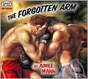 The Forgotten Arm