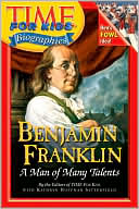 Benjamin Franklin (Time For Kids Biographies Series)