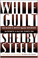 White Guilt: How Blacks and Whites Together Destroyed the Promise of the Civil Rights Era