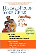 Disease-Proof Your Child by Joel Fuhrman: Book Cover