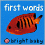 First Words (Bright Baby Series)