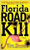 Florida Roadkill (Serge Storms Series #1)