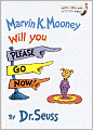 Marvin K. Mooney Will You Please Go Now! (Bright and Early Books Series)