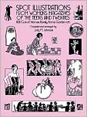 Spot Illustrations from Women's Magazines of the Teens and Twenties: 828 Cuts of Women, Family, Home, Garden, etc.