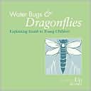 Water Bugs and Dragonflies: Explaining Death to Young Children