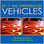 Spot the Differences: Vehicles: 50 Mind-Bending Photographic Puzzles