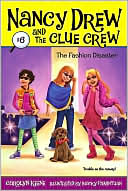 Fashion Disaster (Nancy Drew and the Clue Crew Series #6)