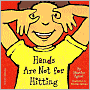 Hands Are Not for Hitting