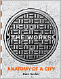 The Works: Anatomy of a City