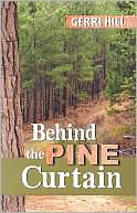 Behind the Pine Curtain