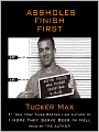 Assholes Finish First