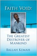 download Faith Void : The Greatest Destroyer of Mankind book