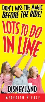 Lots To Do In Line: Disneyland