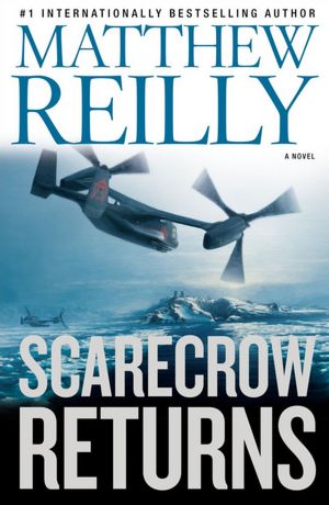 Free online books to download Scarecrow Returns by Matthew Reilly 9781416577591