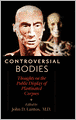 Controversial Bodies: Thoughts on the Public Display of Plastinated Corpses