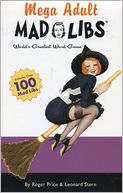 Mega Adult Mad Libs: World's Greatest Word Game