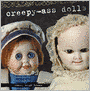 Creepy-Ass Dolls