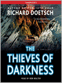 The Thieves of Darkness: A Thriller