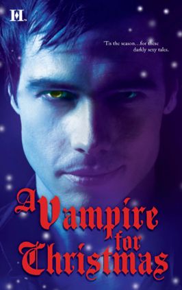 A Vampire for Christmas: Enchanted by Blood\Monsters Don't Do Christmas\When Herald Angels Sing\All I Want for Christmas