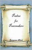 Psalms For Peacemakers