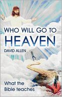 Who Will Go To Heaven