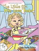 The Little Girl Who Loves Books