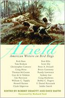 Afield: American Writers on Bird Dogs