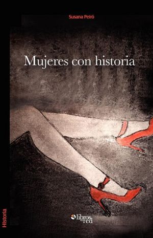 Mujeres Con Historia