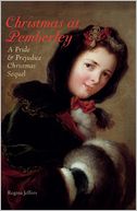 Christmas at Pemberley: A Pride and Prejudice Christmas Sequel