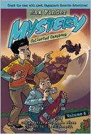 Max Finder Mystery Collected Casebook Volume 6