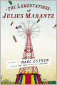The Lamentations of Julius Marantz