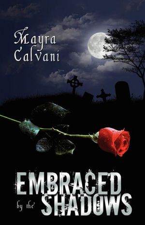 Embraced By The Shadows