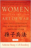 Women and the Art of War: Sun Tzu's Strategies for Winning Without Confrontation
