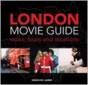 London Movie Guide: Walks, Tours and Locations