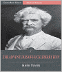 The Adventures of Huckleberry Finn (Illustrated)