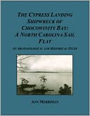 The Cypress Landing Shipwreck of Chocowinity Bay: A North Carolina Sail Flat