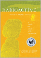 Radioactive: Marie and Pierre Curie - A Tale of Love and Fallout