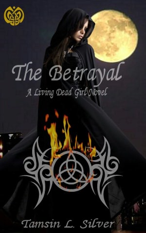 The Betrayal: A Living Dead Girl Novel