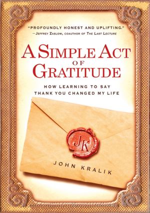 A Simple Act of Gratitude: How Learning to Say Thank You Changed My Life