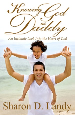 Knowing God As Daddy