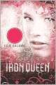The Iron Queen (Turtleback School & Library Binding Edition)
