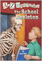 The School Skeleton (A to Z Mysteries Series #19)