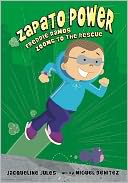 Zapato Power: Freddie Ramos Zooms to the Rescue (Book 3)
