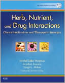 Herb, Nutrient, and Drug Interactions: Clinical Implications and Therapeutic Strategies