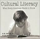 Cultural Literacy: What Every American Needs to Know