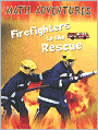 Firefighters to the Rescue