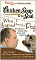 Chicken Soup for the Soul: What I Learned from the Dog: 101 Stories about Life, Love, and Lessons